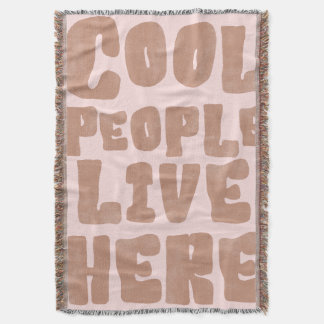 Cool People Live Here Boho Fringe Throw Blanket Decke