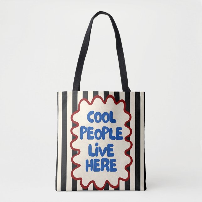 Cool People Live Here Tote Bag | Fun Retro Quote (Vorderseite)