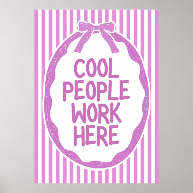 Cool People Work Poster (Vorne)