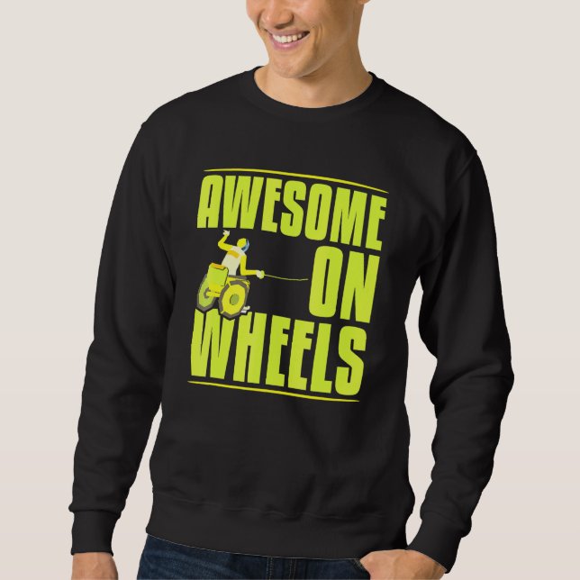 Cool Phantastisch auf Rädern Paralympics Power Bet Sweatshirt (Vorderseite)