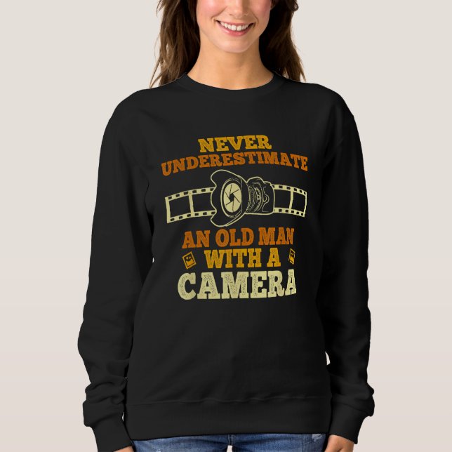 Cool Photography For Men Grandpa Photographer Came Sweatshirt (Vorderseite)