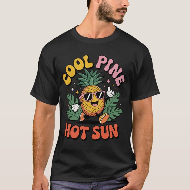 Cool Pine Hot Sun Retro Pineapple Summer Vibes T-Shirt (Vorderseite)