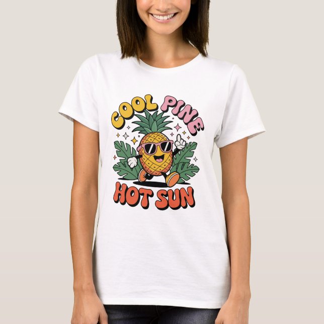 Cool Pine Hot Sun Retro Pineapple Summer Vibes T-Shirt (Vorderseite)