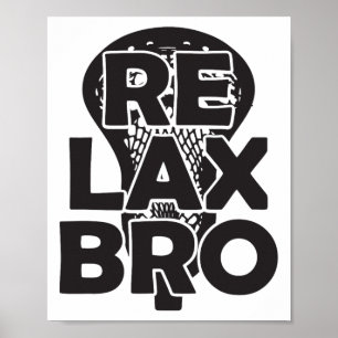 Cool Re Lax Bro Funny Lacrosse Player Team Funny L Poster
