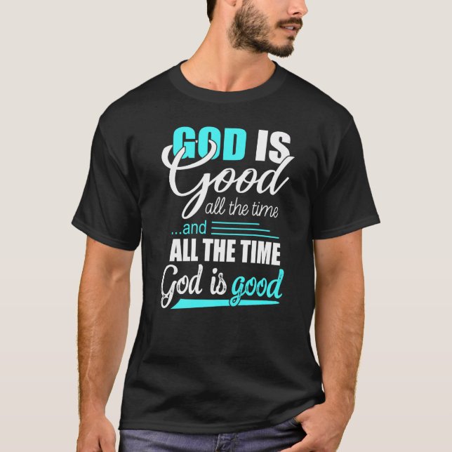 Cool Retro Christliches Sprichwort Gott ist gut al T-Shirt (Vorderseite)