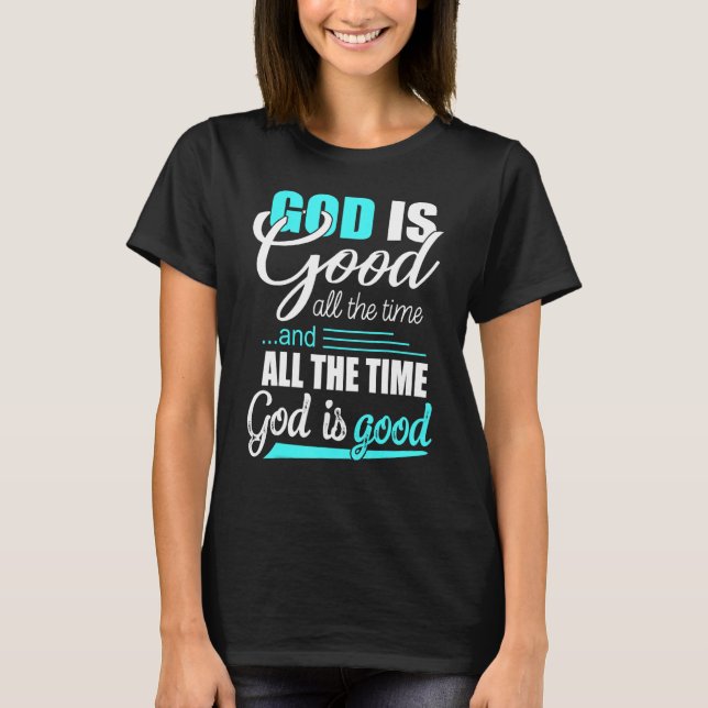 Cool Retro Christliches Sprichwort Gott ist gut al T-Shirt (Vorderseite)