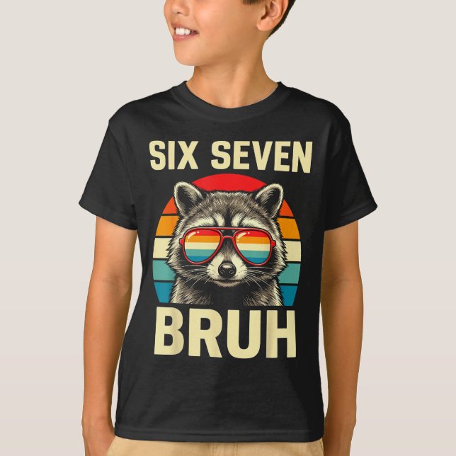 Cool Retro Six Seven Bruh Raccoon Sungles Meme 67  T-Shirt (Vorderseite)