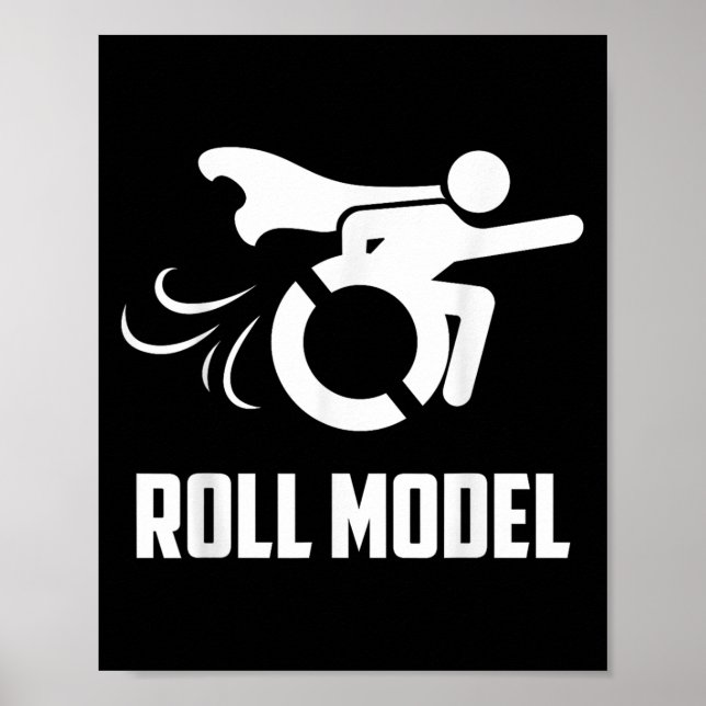 Cool Roll Model _ Funny Handicapped Person Wheelch Poster (Vorne)