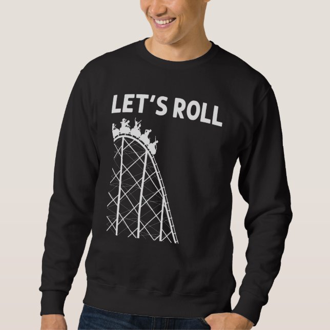 Cool Roller Coaster For Men Women Amusement Park T Sweatshirt (Vorderseite)