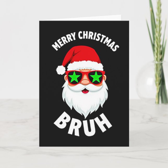 Cool Santa Claus Bruh Meme Funny Christmas Card Karte (Vorderseite)