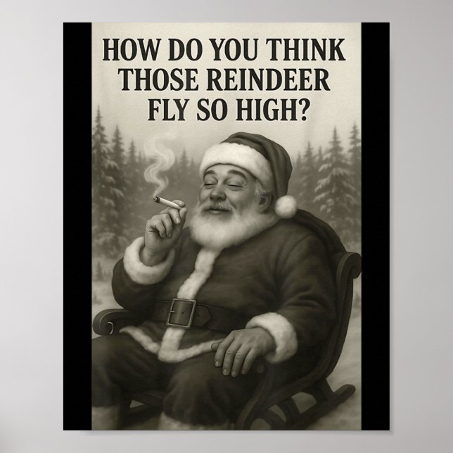 Cool Santa Claus Smoking Weed Christmas Quote  Poster (Vorne)