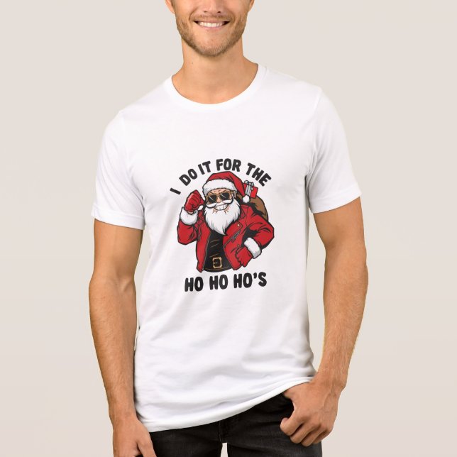 Cool Santa I Do It For The Ho Ho Hos  Tri-Blend Shirt (Vorderseite)