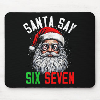 Cool Santa Says Six Seven Funny Christmas 67 Meme Mousepad