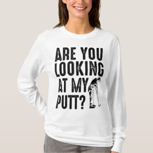 Cool schaust du mir mein Putt Funny Golf Geschenk T-Shirt