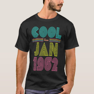 Cool seit Januar 1962 61. Geburtstagsparty Männer  T-Shirt