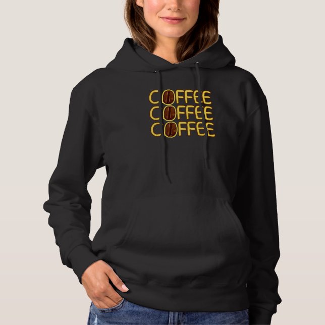Cool Simple Coffee Quote Cute Coffee Maker Hoodie (Vorderseite)