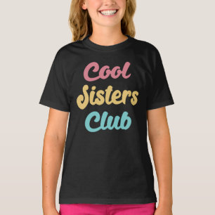 Cool Sistre Club II T-Shirt