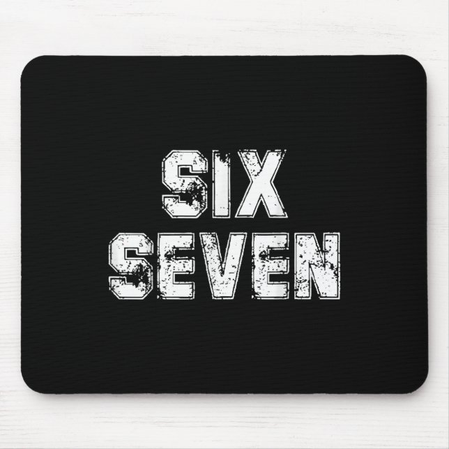 Cool Six Seven Zahl Gen Alpha Slang 6 7 Trend Mousepad (Vorne)