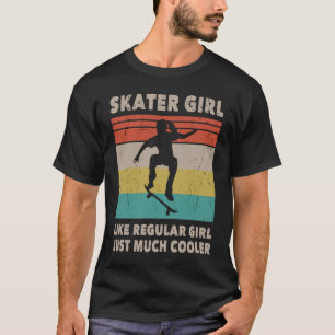 Cool Skater Girl Retro Skaten Skateboarding Skate T-Shirt