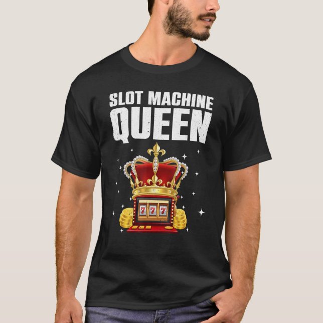 Cool Slot Machine Queen For Women Girls Casino Gam T-Shirt (Vorderseite)