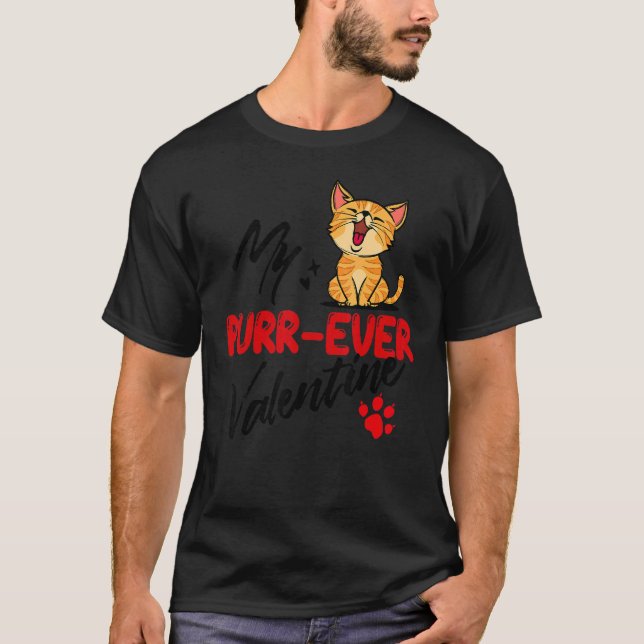 Cool Statement Cat Romantic Love Valentine's Day P T-Shirt (Vorderseite)