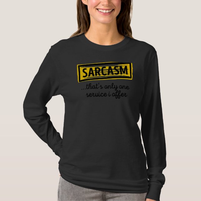 Cool Statement Sarcasm Witty Phantastisch Joke Hum T-Shirt (Vorderseite)