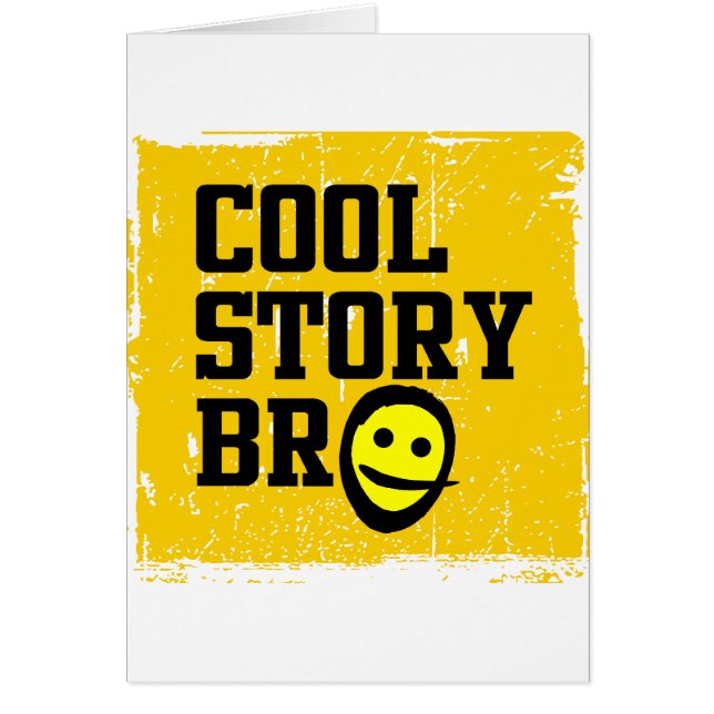 Cool Story Bro (Vorne)