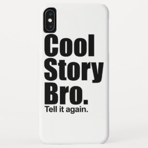Cool Story Bro Case-Mate iPhone Hülle