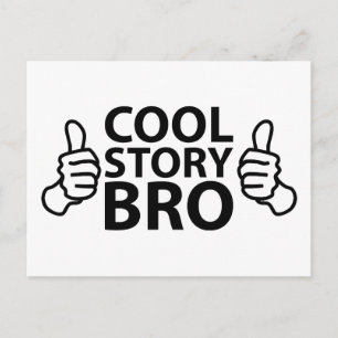 Cool Story Bro Internet Meme Postkarte