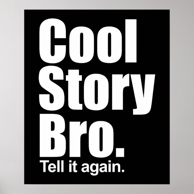Cool Story Bro. Poster (Vorne)