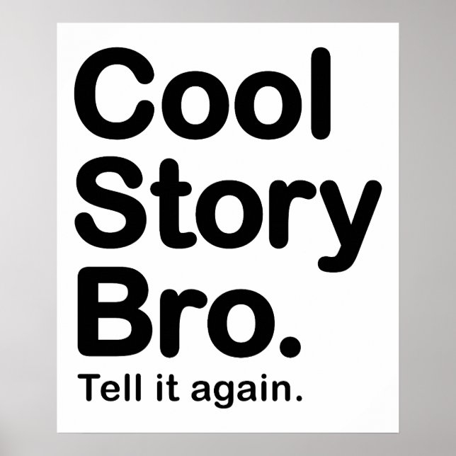 Cool Story Bro. Poster (Vorne)