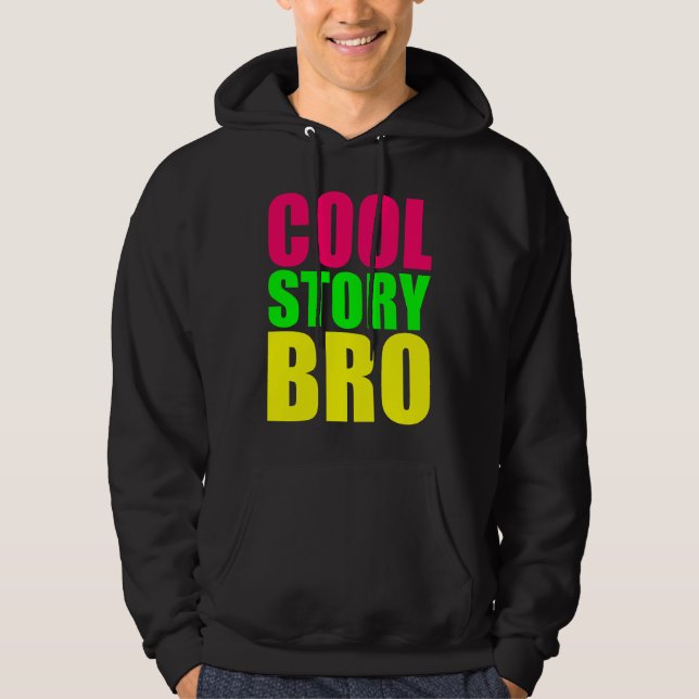 Cool Story Bro Shirt (Vorderseite)