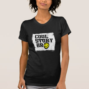 Cool Story Bro T-Shirt