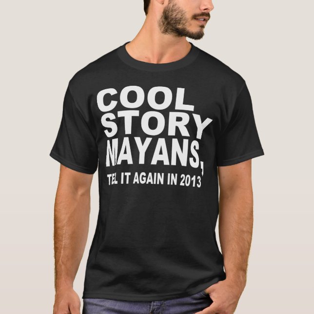 COOL STORY MAYANS, 2013 T-Shirt (Vorderseite)