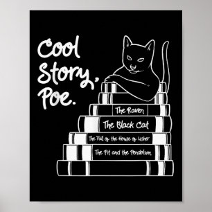 Cool Story Poe Black Cat Edgar Allan Poe Poster