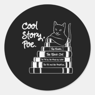 Cool Story Poe Black Cat Edgar Allan Poe Runder Aufkleber
