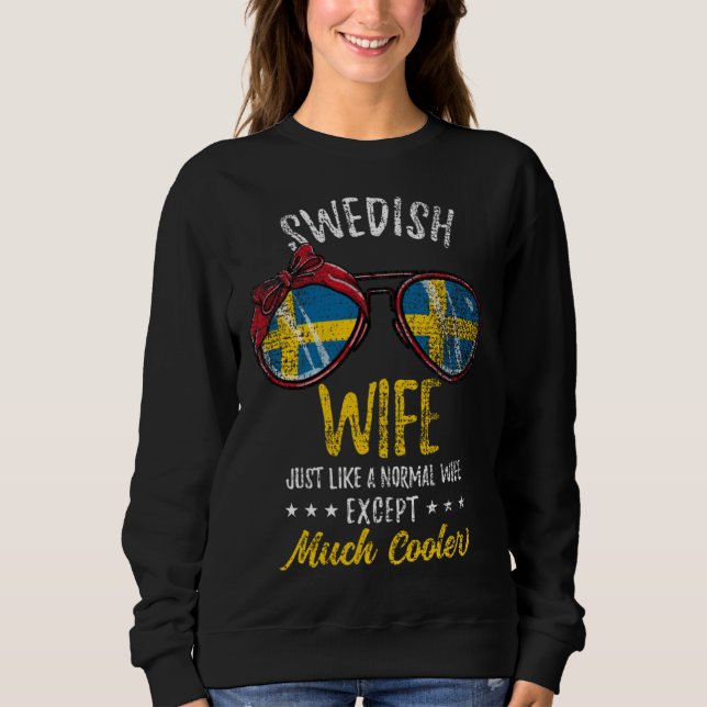 Cool Swedish Wife Sunglasses Swedish Family Vintag Sweatshirt (Vorderseite)