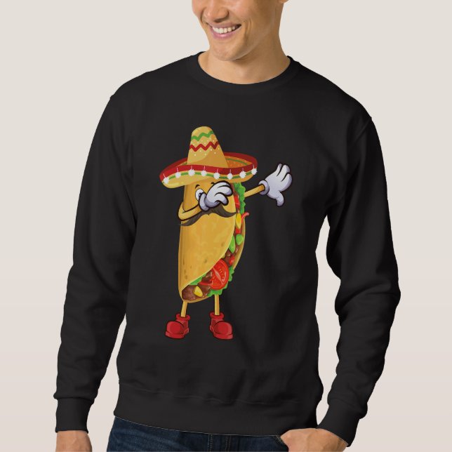 Cool Taco For Men Women Cinco De Mayo Fiesta Mexic Sweatshirt (Vorderseite)