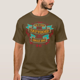 Cool Tattooed Single Vater tätowiert Vater Happy S T-Shirt
