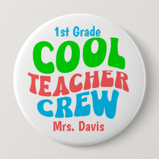 Cool Teacher Crew Individuelle Name Grad Personali Button