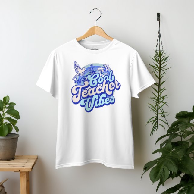 Cool Teacher Vibes T-Shirt (Von Creator hochgeladen)