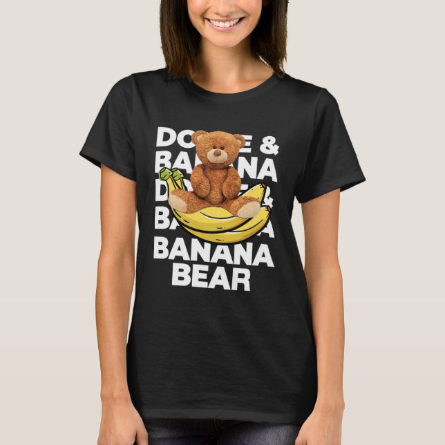 Cool Teddy Bear Banana Style Banana Bear Graphic T-Shirt (Vorderseite)