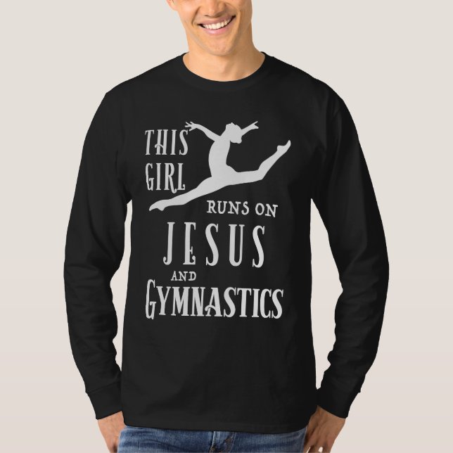 Cool This Girl Runs On Jesus And Gymnastics T-Shirt (Vorderseite)