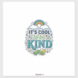 Cool To Be Kind Regenbogen-Raupe-Shirt-Design_1 Aufkleber