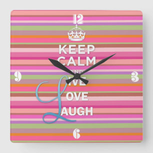 Cool trendy quote "Keep Calm and Live Love Laugh" Quadratische Wanduhr
