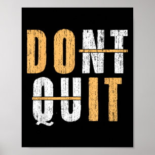 Cool tun es Affiramtion nicht beenden Motivierend  Poster