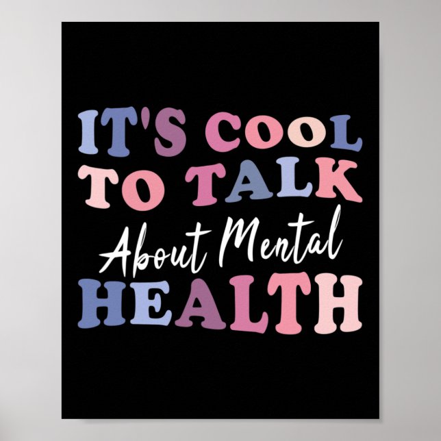 Cool, über das Bewusstsein für psychische Gesundhe Poster (Vorne)