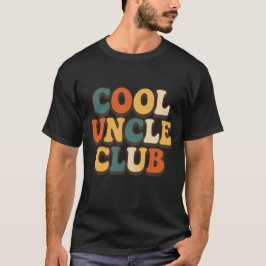 Cool Uncle Club T - Shirt - Retro Wavy Graphic