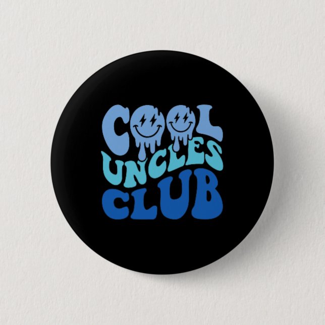 Cool Uncles Club Best Uncle Ever Funny Vathday Button (Vorderseite)