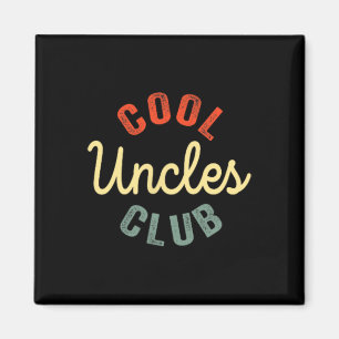 Cool Uncles Club Best Uncle Ever Funny Vathday Magnet